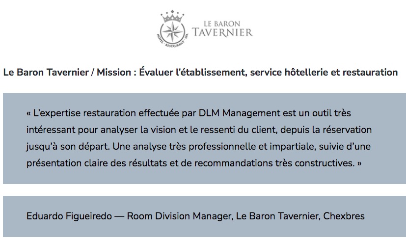Témoignage de la qualité de l'audit restauration de DLM Management auprès du Baron Tavernier.